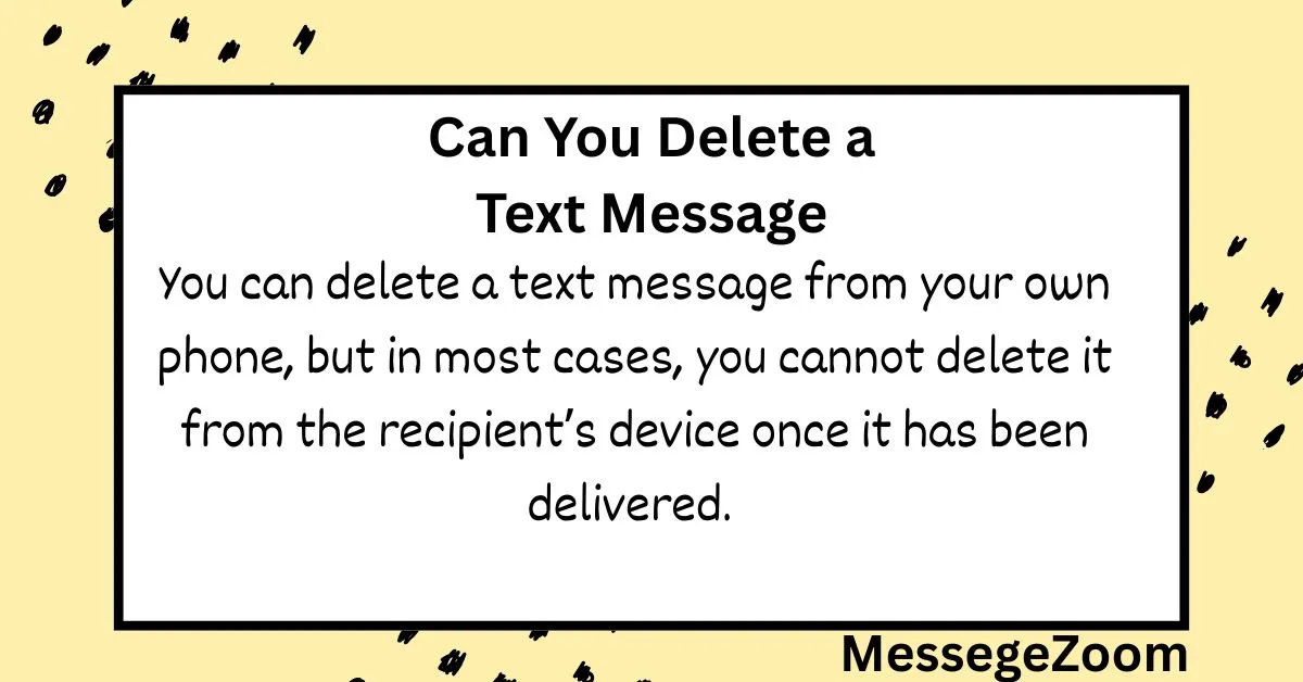 Can You Delete a Text Message