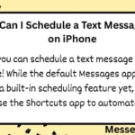 Can I Schedule a Text Message on iPhone