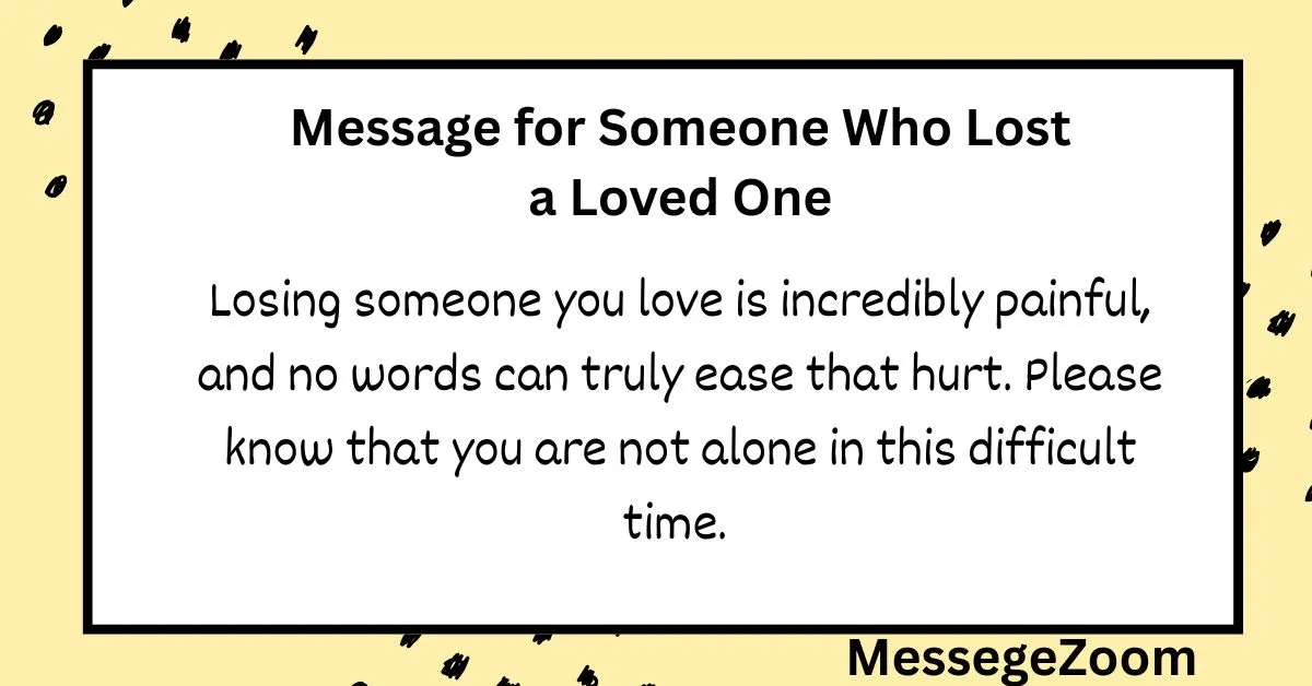 Message for Someone Who Lost a Loved One