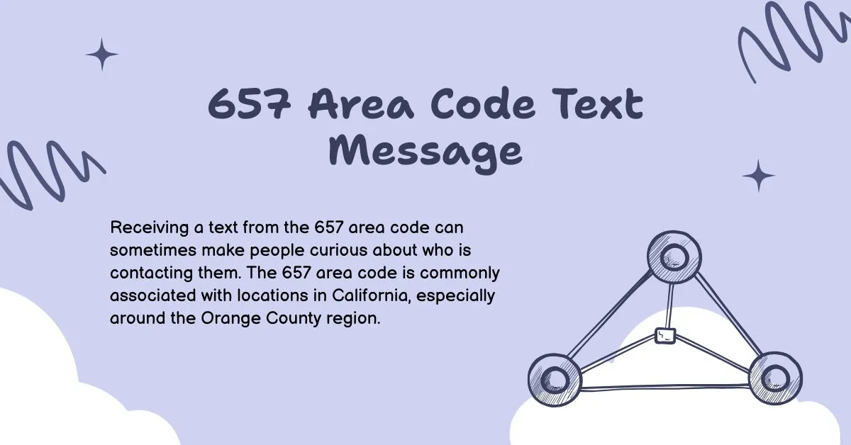 657 Area Code Text Message