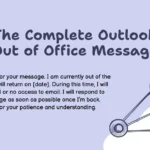 The Complete Outlook Out of Office Message