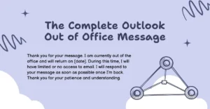 The Complete Outlook Out of Office Message